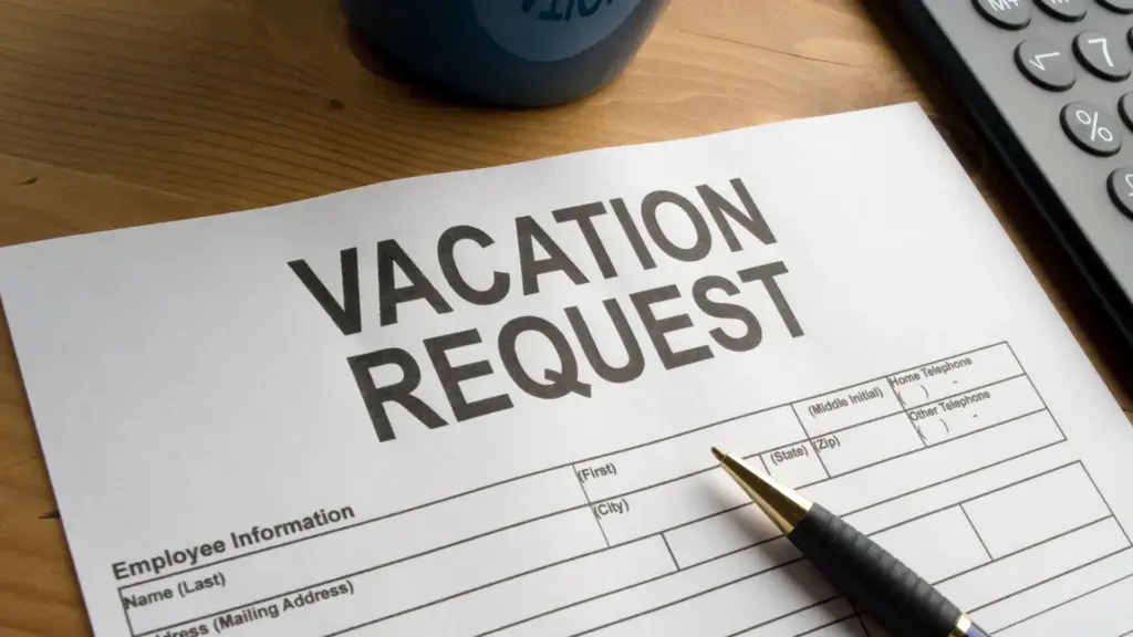A vacation request form.