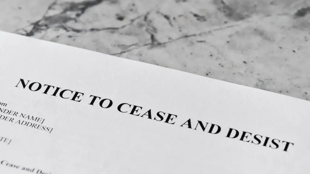 A Cease and Desist Notice.
